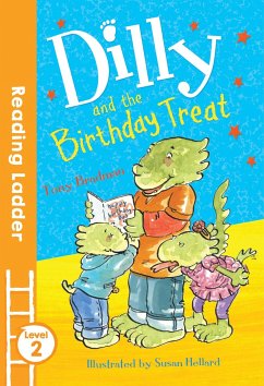 Dilly and the Birthday Treat - Bradman, Tony