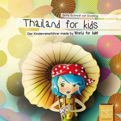 Thailand for kids - Schmidt von Groeling, Britta