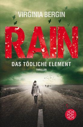 Rain - Das tödliche Element Rain - Das tödliche Element