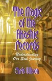 The Magic of the Akashic Records