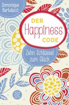 Der Happiness Code - Bertolucci, Domonique