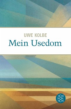 Mein Usedom - Kolbe, Uwe