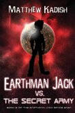 Earthman Jack vs. The Secret Army