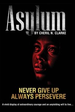 Asylum - Clarke, Cheril N.
