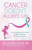 Cancer Doesn't Always Win
