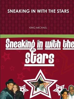 SNEAKING IN WITH THE STARS - Michael, King