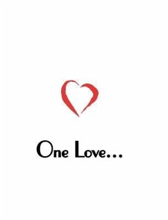 One Love An Engaged Couple's Story - Llc, Just Becuz