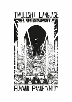 Twilight Language - Pandemonium, Edward