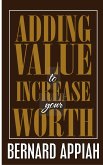 Adding Value to Increase Your Worth