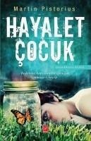 Hayalet Cocuk - Pistorius, Martin