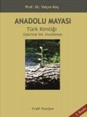 Anadolu Mayasi - Türk Kimligi Üzerine Bir Inceleme