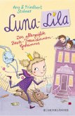 Das allergrößte Beste-Freundinnen-Geheimnis / Luna-Lila Bd.1