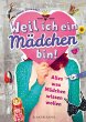 Weil ich ein Mädchen bin! - Bild 1