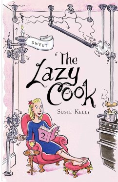 The Lazy Cook (Book Two) - Kelly, Susie