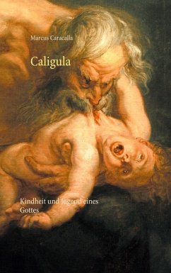 Caligula - Caracalla, Marcus