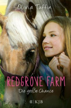 Die große Chance / Redgrove Farm Bd.3 - Tuffin, Olivia