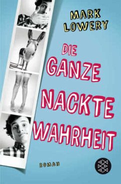 Die ganze nackte Wahrheit - Lowery, Mark