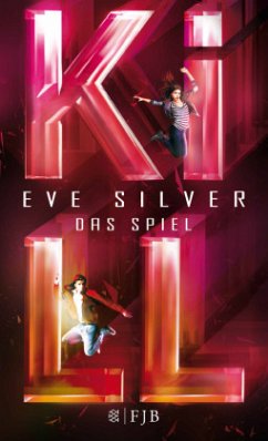 KILL / Das Spiel Bd.3 - Silver, Eve