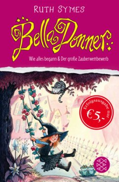 Wie alles begann & Der große Zauberwettbewerb / Bella Donner Bd.1+2 - Symes, Ruth