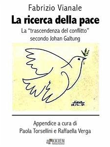 La ricerca della pace (eBook, ePUB) - Vianale, Fabrizio