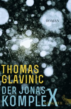 Der Jonas-Komplex - Glavinic, Thomas