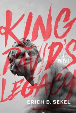 King David's Legacy - Sekel, Erich B.