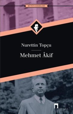 Mehmet Akif - Topcu, Nurettin