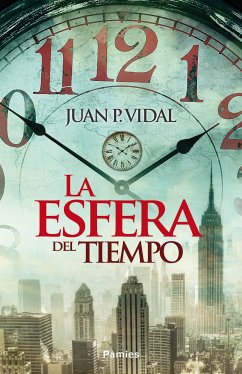 La esfera del tiempo (eBook, ePUB) - P. Vidal, Juan