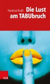 Die Lust am Tabubruch (eBook, ePUB)