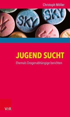 JUGEND SUCHT (eBook, ePUB) - Möller, Christoph