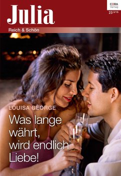 Was lange währt, wird endlich Liebe! (eBook, ePUB) - George, Louisa
