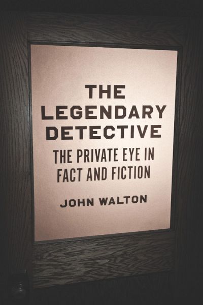 Legendary Detective (eBook, ePUB) Legendary Detective (eBook, ePUB)