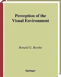 Perception of the Visual Environment (eBook, PDF) - Boothe, Ronald G.