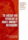 The Biology and Pathology of Innate Immunity Mechanisms (eBook, PDF)