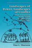 Landscapes of Power, Landscapes of Conflict (eBook, PDF)