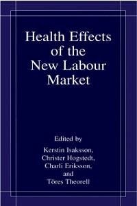 Health Effects of the New Labour Market (eBook, PDF)