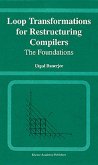 Loop Transformations for Restructuring Compilers (eBook, PDF)