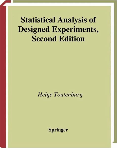 Statistical Analysis of Designed Experiments (eBook, PDF) Statistical Analysis of Designed Experiments (eBook, PDF)