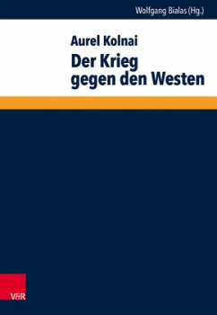 Der Krieg gegen den Westen - Kolnai, Aurel