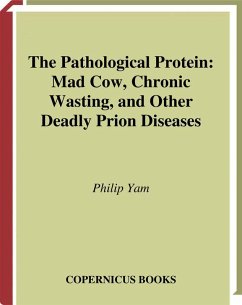 The Pathological Protein (eBook, PDF) - Yam, Philip