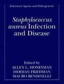 Staphylococcus aureus Infection and Disease (eBook, PDF)