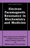 Electron Paramagnetic Resonance in Biochemistry and Medicine (eBook, PDF)
