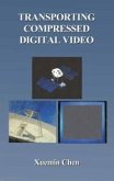 Transporting Compressed Digital Video (eBook, PDF)