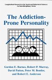 The Addiction-Prone Personality (eBook, PDF)