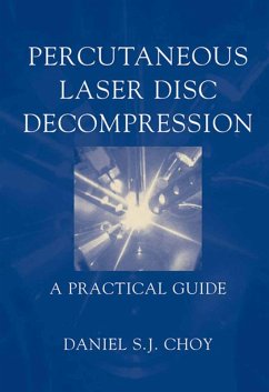Percutaneous Laser Disc Decompression (eBook, PDF) - Choy, Daniel S. J.