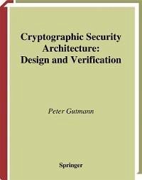 Cryptographic Security Architecture (eBook, PDF) - Gutmann, Peter