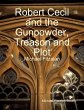 Robert Cecil and the Gunpowder, Treason... - Bild 1