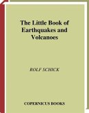 The Little Book of Earthquakes and Volcanoes (eBook, PDF)