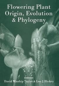Flowering Plant Origin, Evolution & Phylogeny (eBook, PDF)