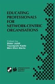 Educating Professionals for Network-Centric Organisations (eBook, PDF)